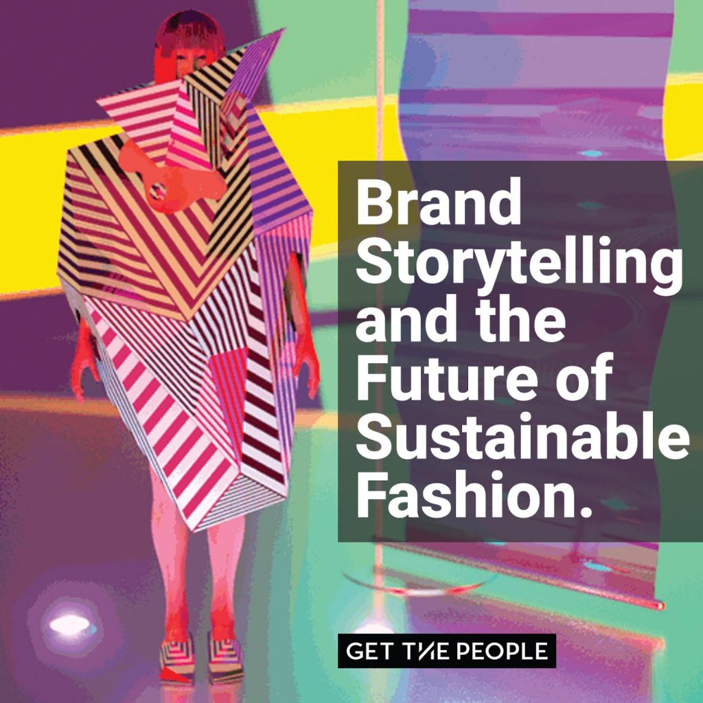 Fashion Revolution Week Brand Storytelling Get the People